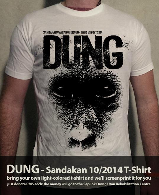 DUNG T-Shirt for Sepilok Benefit